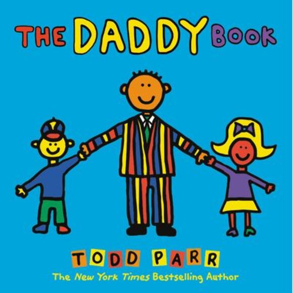 The Daddy Book -- Todd Parr - Picture 1 of 1
